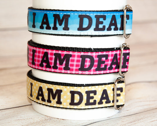 I AM DEAF dog collar.  1 inch wide, 3 color varieties