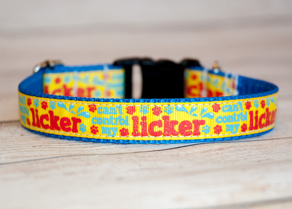Can't Control My Licker dog collar. 3/4