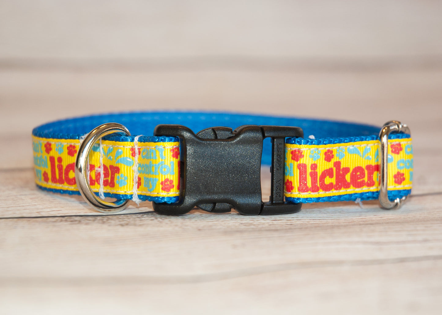 Can't Control My Licker dog collar. 3/4" wide