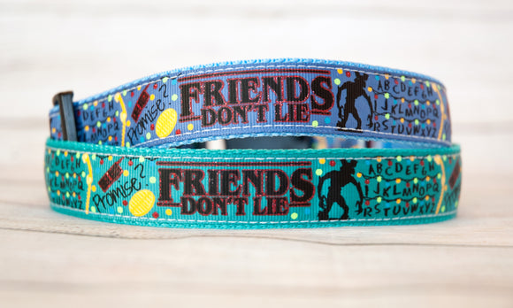 Friends don't Lie dog collar, Stranger dog collar, 1