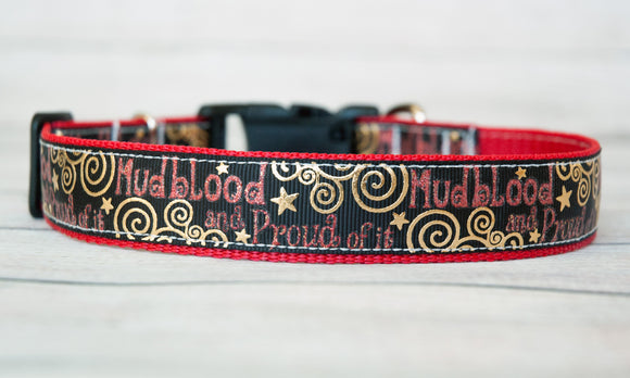 Mudblood and Proud of it dog collar and/or leash. 1 inch wide