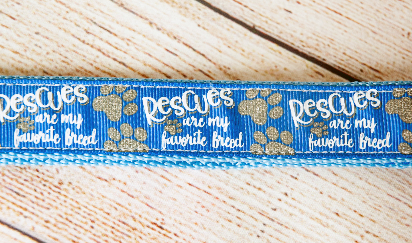 Rescues are my favorite breed dog collar.  1" wide.